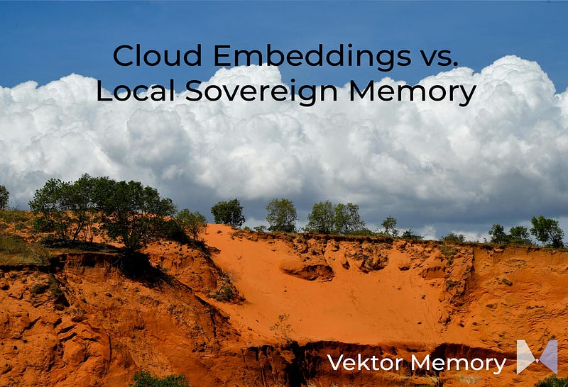 Cloud Embeddings vs. Local Sovereign Memory: AI Agent Memory Layer Compared (2026)